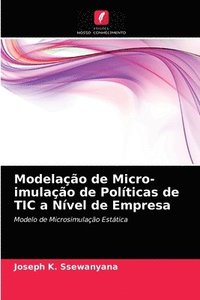 bokomslag Modelao de Micro-imulao de Polticas de TIC a Nvel de Empresa