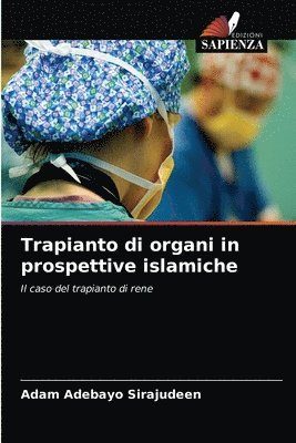 bokomslag Trapianto di organi in prospettive islamiche