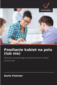 bokomslag Powitanie kobiet na polu (lub nie)