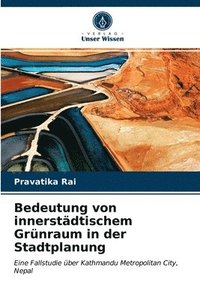 bokomslag Bedeutung von innerstdtischem Grnraum in der Stadtplanung