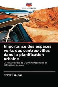 bokomslag Importance des espaces verts des centres-villes dans la planification urbaine
