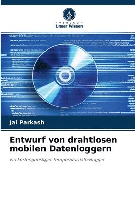 bokomslag Entwurf von drahtlosen mobilen Datenloggern