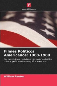 bokomslag Filmes Polticos Americanos