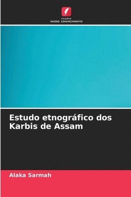 bokomslag Estudo etnogrfico dos Karbis de Assam