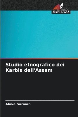 Studio etnografico dei Karbis dell'Assam 1