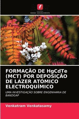 FORMAO DE HgCdTe (MCT) POR DEPOSIO DE LAZER ATMICO ELECTROQUMICO 1