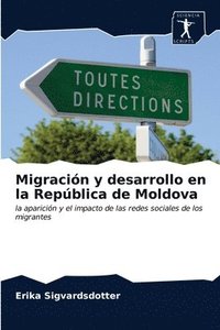 bokomslag Migracin y desarrollo en la Repblica de Moldova