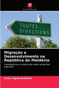bokomslag Migrao e Desenvolvimento na Repblica da Moldvia