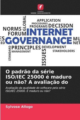 bokomslag O padro da srie ISO/IEC 25000  maduro ou no? A avaliao do