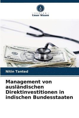 bokomslag Management von auslndischen Direktinvestitionen in indischen Bundesstaaten