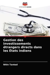 bokomslag Gestion des investissements trangers directs dans les tats indiens