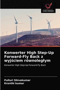 bokomslag Konwerter High Step-Up Forward-Fly Back z wyj&#347;ciem rwnoleglym