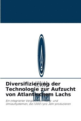 Diversifizierung der Technologie zur Aufzucht von Atlantischem Lachs 1