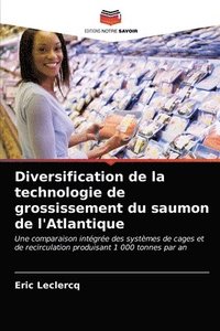 bokomslag Diversification de la technologie de grossissement du saumon de l'Atlantique