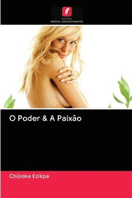 O Poder & A Paixo 1