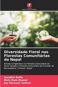 bokomslag Diversidade Floral nas Florestas Comunitrias do Nepal