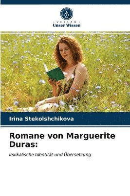 Romane von Marguerite Duras 1