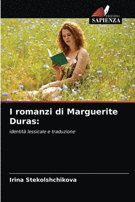 I romanzi di Marguerite Duras 1