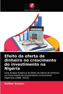 bokomslag Efeito da oferta de dinheiro no crescimento do investimento na Nigria