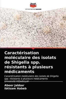 Caractrisation molculaire des isolats de Shigella spp. rsistants  plusieurs mdicaments 1