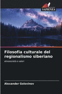 bokomslag Filosofia culturale del regionalismo siberiano