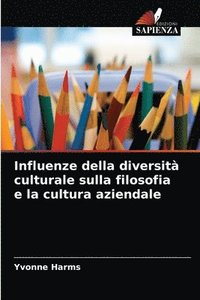 bokomslag Influenze della diversit culturale sulla filosofia e la cultura aziendale