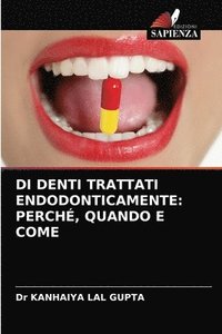 bokomslag Di Denti Trattati Endodonticamente
