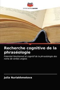 bokomslag Recherche cognitive de la phrasologie