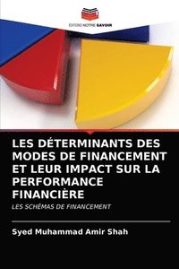 bokomslag Les Dterminants Des Modes de Financement Et Leur Impact Sur La Performance Financire