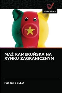 bokomslag Ma&#377; Kameru&#323;ska Na Rynku Zagranicznym