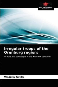 bokomslag Irregular troops of the Orenburg region