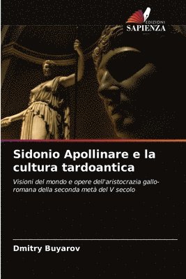 Sidonio Apollinare e la cultura tardoantica 1