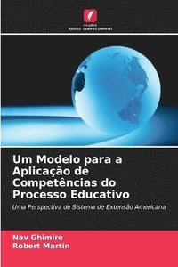 bokomslag Um Modelo para a Aplicao de Competncias do Processo Educativo