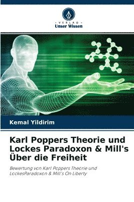bokomslag Karl Poppers Theorie und Lockes Paradoxon & Mill's ber die Freiheit