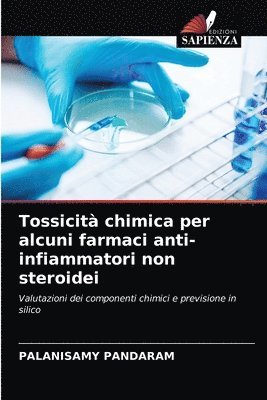 Tossicit chimica per alcuni farmaci anti-infiammatori non steroidei 1