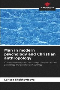 bokomslag Man in modern psychology and Christian anthropology