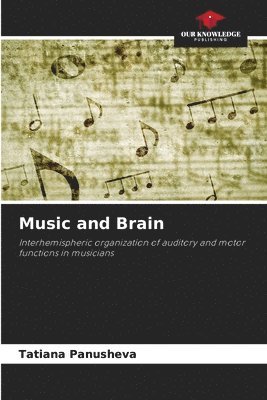 bokomslag Music and Brain