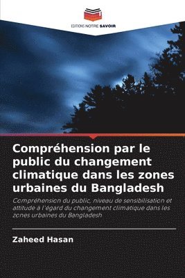 bokomslag Comprhension par le public du changement climatique dans les zones urbaines du Bangladesh