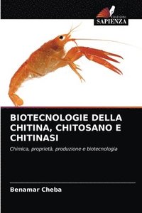 bokomslag Biotecnologie Della Chitina, Chitosano E Chitinasi
