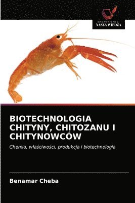 Biotechnologia Chityny, Chitozanu I Chitynowcw 1