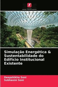 bokomslag Simulao Energtica & Sustentabilidade do Edifcio Institucional Existente