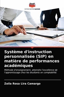 Systme d'instruction personnalise (SIP) en matire de performances acadmiques 1