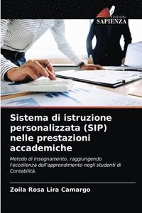 bokomslag Sistema di istruzione personalizzata (SIP) nelle prestazioni accademiche