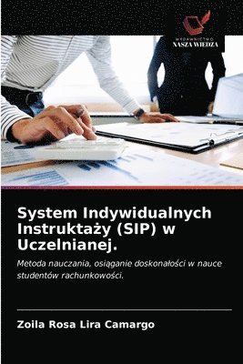 System Indywidualnych Instrukta&#380;y (SIP) w Uczelnianej. 1