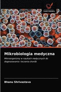 bokomslag Mikrobiologia medyczna