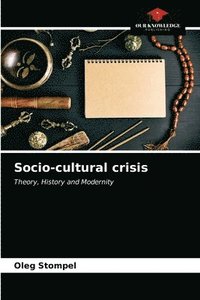 bokomslag Socio-cultural crisis