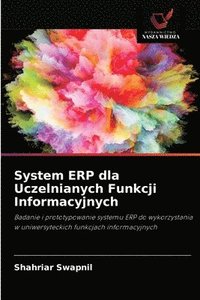 bokomslag System ERP dla Uczelnianych Funkcji Informacyjnych