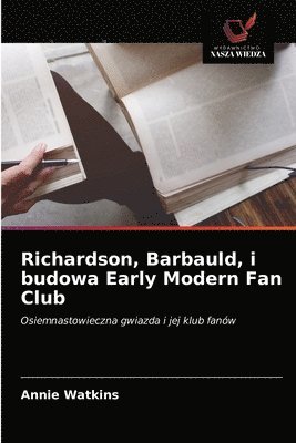 Richardson, Barbauld, i budowa Early Modern Fan Club 1