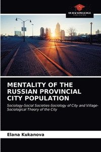 bokomslag Mentality of the Russian Provincial City Population