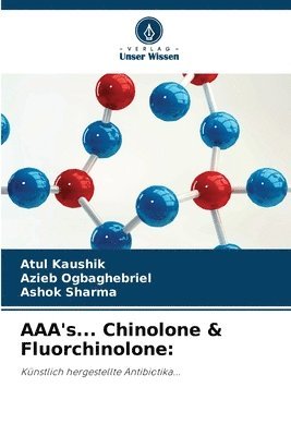 AAA's... Chinolone & Fluorchinolone 1